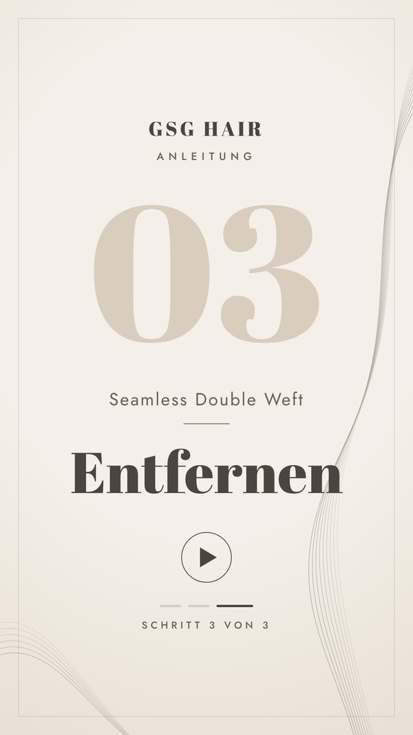 Entfernen der GSG Seamless Double Weft Extensions