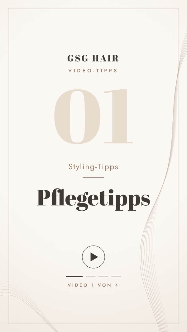 Pflegetipps für GSG Hair Extensions